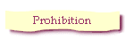Prohibition