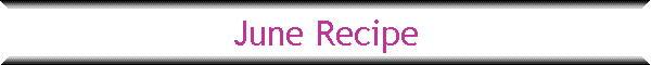 June Recipe