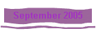 September 2005
