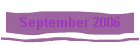 September 2006