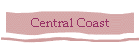 Central Coast