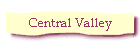 Central Valley