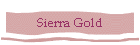 Sierra Gold
