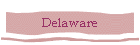 Delaware