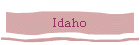 Idaho
