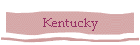 Kentucky