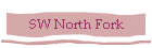 SW North Fork