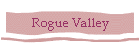 Rogue Valley