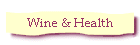 Wine & Health
