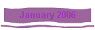 January 2006