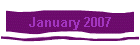 January 2007