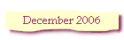 December 2006