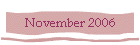 November 2006